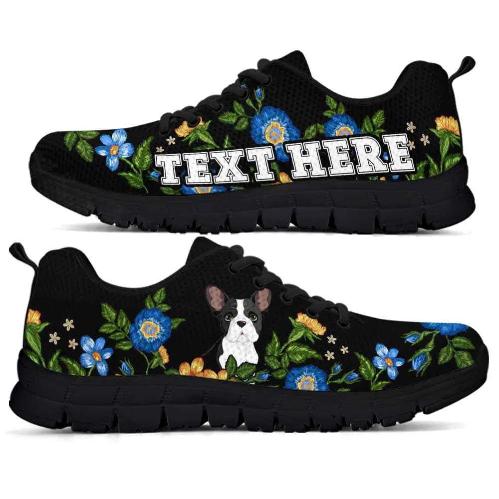 Custom Name Frenchie Sneaker, Frenchie Colorful Floral Flower Dog Lovers Sneakers Gym Running Shoes, Best Running Shoes